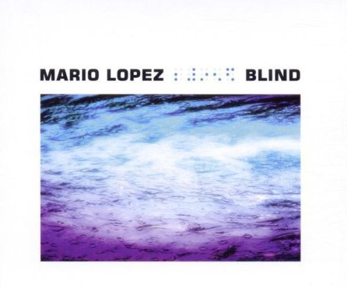 Mario lopez maxi - lopez, blind