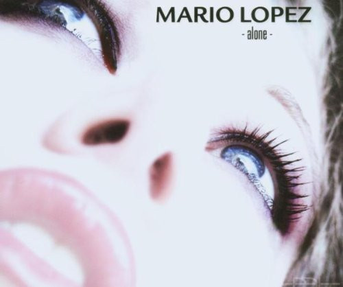 Mario lopez maxi alone - [maxi-cd],